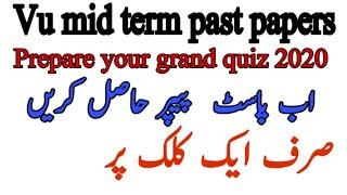 How to downloud vu midterm past papers in one step , prepare your grand quiz with past papers