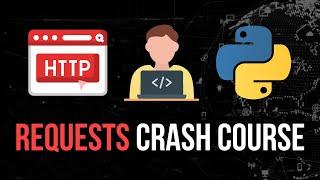 Requests Library in Python - Beginner Crash Course