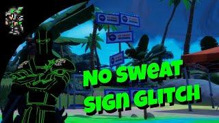 Fortnite: No Sweat Sign Glitches