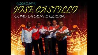 JOSE CASTILLO MIX dj cesar augusto