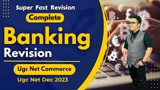 Complete Banking Revision Ugc Net Commerce || Banking and Financial institutions || Ugc Net