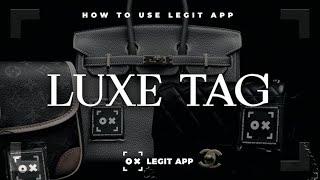 Introduction of LUXE TAG by LEGIT APP Authentication