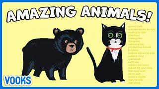 Amazing Animals Who Changed the World | Animated Read Aloud Kids Book | Vooks Narrated Storybooks