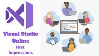 Visual Studio Online - First Impressions