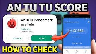 How To Check AnTuTu Score in Mobile - AnTuTu App Download Now !