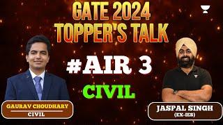 GATE 2024 Toppers Talk | Gaurav Choudhary | AIR - 3 | Civil | Jaspal Singh