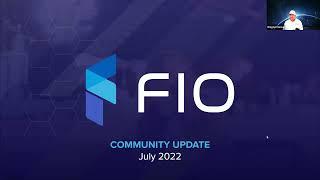 FIO Protocol: In-Depth Community Update, July 2022