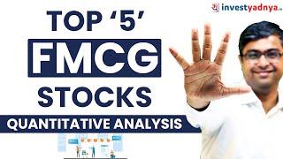 Top 5 FMCG Companies Quantitative Analysis Q3 FY22| Parimal Ade