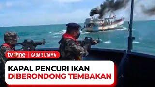 Tim KKP Tembak Kapal Asing Pencuri Ikan di Laut Natuna | Kabar Utama tvOne