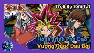 Tóm Tắt Toàn Bộ Phần Duelist Kingdom - Tóm Tắt Phim Vua Trò Chơi Yugioh | Review Phim Yugioh