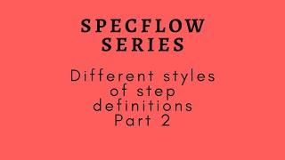 Specflow | Calling Step from Step Definitions Example | Part 3.2