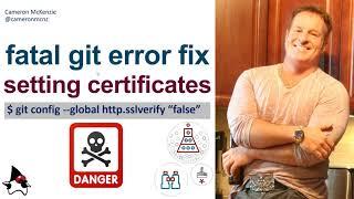 Fix Git clone's fatal setting SSL certificate error