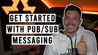 Getting started with Pub/Sub Messaging in .NET