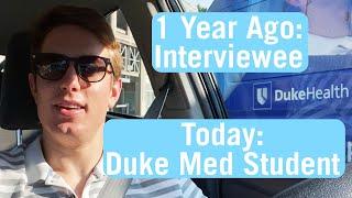 Interview Day at Duke Medical School, 1 Year Later | Reflection on Gratitude