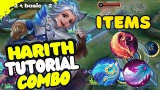 Harith Tutorial Combo Skill, items Tips and Gameplay MLBB