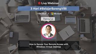 How to Secure Your Remote Access with Windows Virtual Desktop - ViBiWebinar