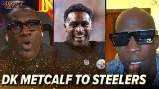 DK Metcalf TRADED to Steelers: Is Pittsburgh ready to end playoff losing streak? | Nightcap