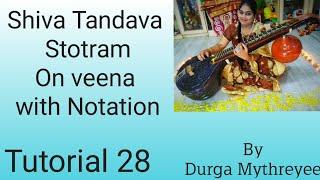 Shiva Tandava Stotram with notation on veena |Tutorial 28