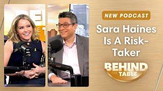 Sara Haines Is A Risk-Taker | Behind the Table, January 29, 2025