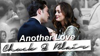 Chuck & Blair (Gossip Girl) | Another Love by Tom Odell