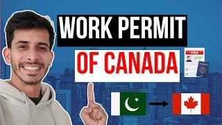 How To Get Work Permit / Visa of Canada | Easy Way To PR | Explained