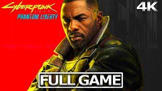 CYBERPUNK 2077: PHANTOM LIBERTY Full Gameplay Walkthrough / No Commentary 【FULL GAME】4K 60FPS UHD