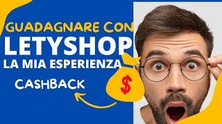 LetyShops FUNZIONA! Vi Racconto la mia esperienza 