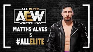 AEW FIGHT FOREVER - ROAD TO ELITE 01: Matths Alves is All Elite