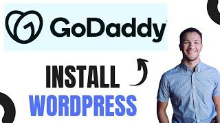 How to Install WordPress on GoDaddy cPanel Hosting