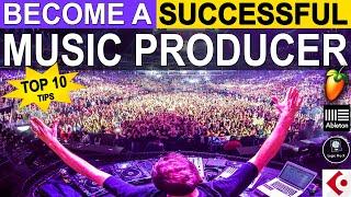 How To Become A Music Producer - TOP 10 Tips