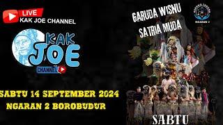 LIVE GARUDA WISNU SATRIA MUDA NGARAN 2 BOROBUDUR SABTU 14 SEPTEMBER 2024