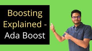 Boosting Explained-AdaBoost|Bagging vs Boosting|How Boosting and AdaBoost works