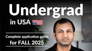 Undergraduate admission in US universities - Step by Step Guide for FALL 2025