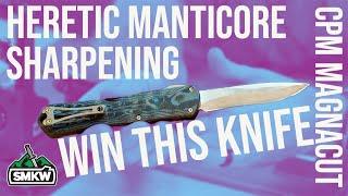 Sharpening Magnacut on the Heretic Manticore and Giving it Away