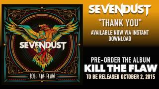 SEVENDUST - Thank You (Official Audio)