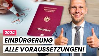 Einbürgerung 2024: Alle Voraussetzungen mit dem neuen Gesetz!