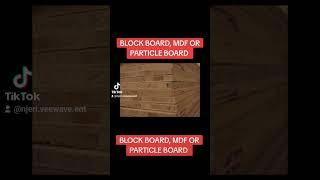 BLOCK BOARD, MDF OR PARTICLE BOARD FOR YOUR WARDROBES AND WHY