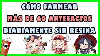 🪔 La MEJOR RUTA de FARMEO de ARTEFACTOS en Genshin Impact 50-60 Artefactos Diarios SIN RESINA ️