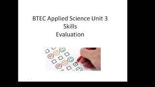 BTEC Applied Science: Skills Evaluating an Investigation