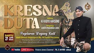  LIVE WAYANG KULIT DALANG KI RADYO HARSONO // LAKON KRESNA DUTA