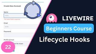 Lifecycle hooks | Laravel Livewire 3 for Beginners EP22