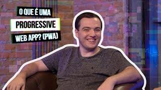 O que é uma Progressive Web App (PWA)? #HipstersPontoTube