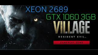 Resident Evil 8: Village | Gameplay on 1060 3 GB, Xeon E5 2689