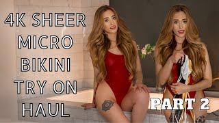 4K Sheer TRANSPARENT Micro Bikini TRY ON Part 2 | Samantha Lynn TryOn