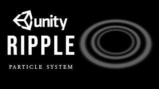 Ripple VFX Unity Particle System || How to make a Ripple in unity Particle System VFX