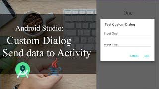 How to custom dialog and send data to activity - Android Studio Tutorial