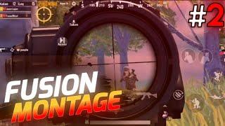 FUSION KILL MONTAGE #2  | PUBG MOBILE