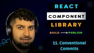 11. Conventional Commits and Best Practices