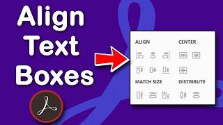 How to align text boxes in a fillable pdf form using Adobe Acrobat Pro DC
