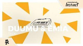 Duumu & ÊMIA - Talk! [Monstercat Lyric Video]